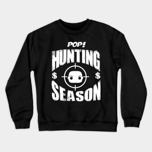 Pop Hunting Season Crewneck Sweatshirt